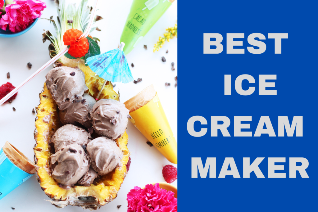 Best Ice cream Maker