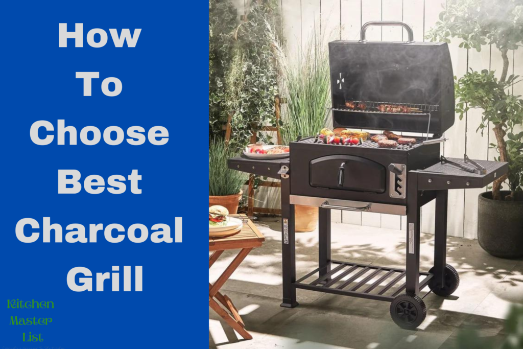 How To Choose Best Charcoal Grill