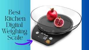 Best Kitchen Digital Weighing Scale
